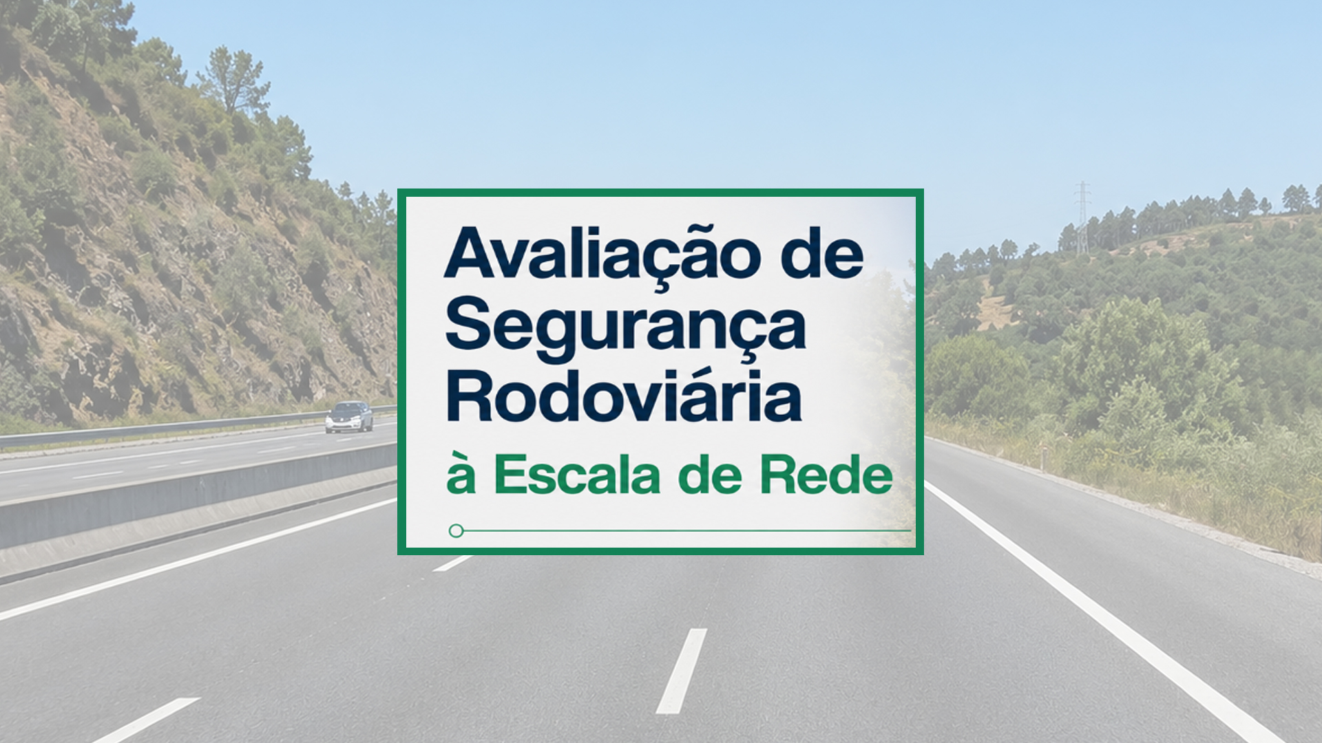Avalia&ccedil;&atilde;o seguran&ccedil;a  rodovi&aacute;ria